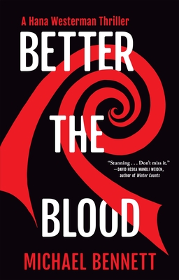 Better the Blood By Michael Bennett Cover Image