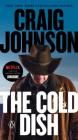 The Cold Dish: A Longmire Mystery By Craig Johnson Cover Image