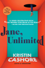 Jane, Unlimited By Kristin Cashore Cover Image