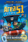 The Area 51 Files By Julie Buxbaum, Lavanya Naidu (Illustrator) Cover Image