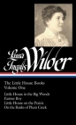 Laura Ingalls Wilder: The Little House Books Vol. 1 (LOA #229): Little House in the Big Woods / Farmer Boy / Little House on the Prairie / On the Banks of Plum Creek (Library of America Laura Ingalls Wilder Edition #1) By Laura Ingalls Wilder, Caroline Fraser (Editor) Cover Image