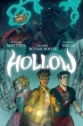 Hollow By Shannon Watters, Branden Boyer-White, Berenice Nelle (Illustrator) Cover Image