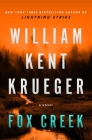 Fox Creek: A Novel (Cork O'Connor Mystery Series #19) By William Kent Krueger Cover Image
