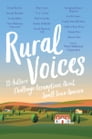 Rural Voices By Nora Shalaway Carpenter, David Bowles, Joseph Bruchac, Veeda Bybee, Shanna Edwards, Shawn Cosby, Rob Costello, Randy DuBurke, Rainey Nasugraq Hopson, David Macinnis Gill, Estelle Laure, Ashley Hope Perez, Tirzah Price, Monica M. Roe, Nora Shalaway Carpenter, Yamile Saied Méndez Cover Image