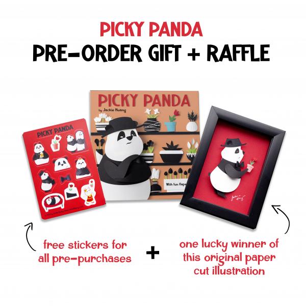 Graphic for Picky Panda Pre-order gift and raffle. Text reads "Picky Panda pre-order gift and raffle. Free stickers for all pre-purchases and one lucky winner of this original paper cut illustration." In the center is the book cover of Picky Panda. On the left is stickers of Mr. Panda in various poses. On the right is the paper art of MR. Panda in his black hat holding the red tulip in a flower pot against a red background in a black frame.